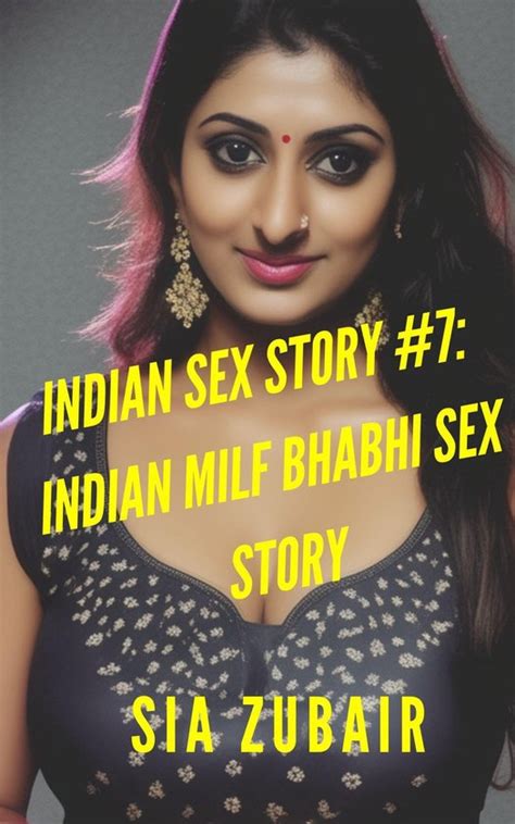 indian bhabhi sex stories|Indian Sex Stories